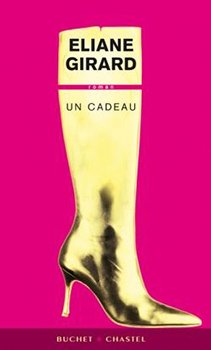 Un cadeau, de Eliane Girard