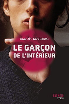 Le garçon de l’intérieur, de Benoît Séverac