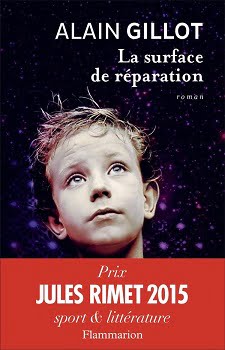 La surface de réparation, de Alain Gillot