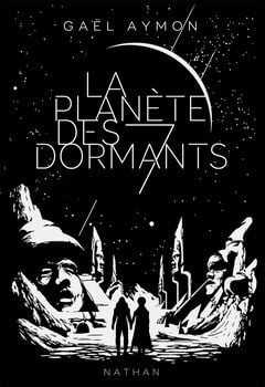 La planète des 7 dormants de Gaël Aymon