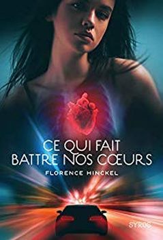 « Ce qui fait battre nos cœurs » de Florence Hinckel, lauréat du Prix littéraire 2021 !