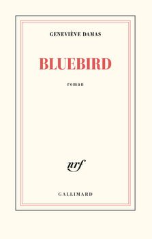 Bluebird de Geneviève Damas