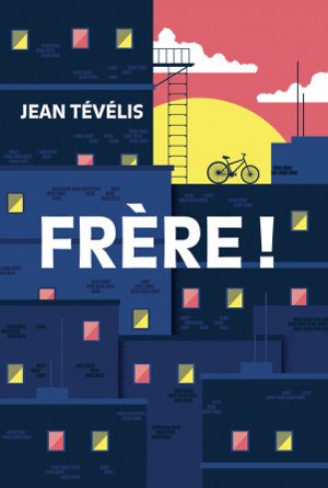 Frère ! de Jean Tévélis